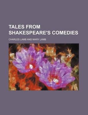 Book cover for Tales from Shakespeare's Comedies
