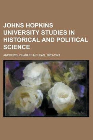 Cover of Johns Hopkins University Studies in Historical and Political Science