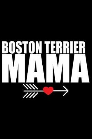 Cover of Boston Terrier Mama