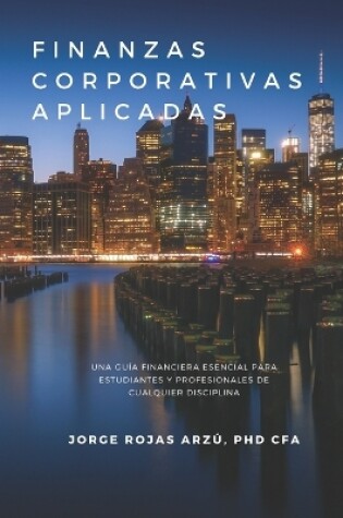 Cover of Finanzas Corporativas Aplicadas