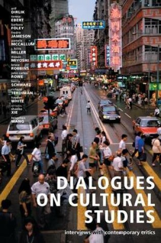 Cover of Dialogues on Cultural Studies: Interviews with Contemporary Critics