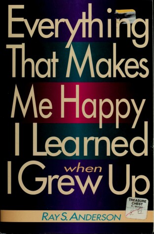 Book cover for Everything That Makes Me Happy I Learned When I Grew Up