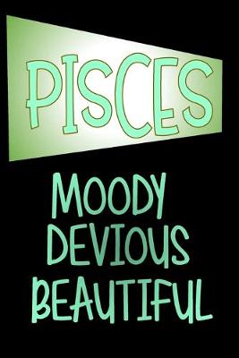 Book cover for Pisces - Moody Devious Beautiful