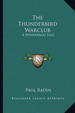 Cover of The Thunderbird Warclub