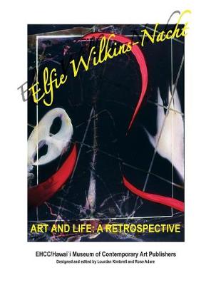 Book cover for Elfie Wilkins-Nacht, Art and Life