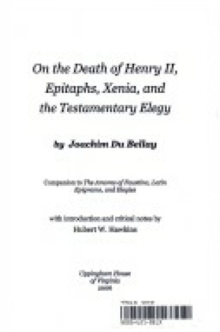 Cover of On the Death of Henry II, Epitaphs, Xenia, and the Testamentary Elegy