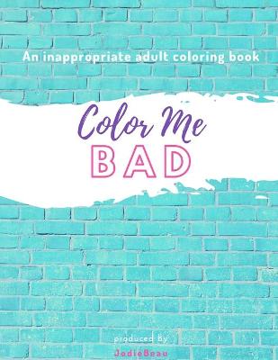 Cover of Color Me Bad