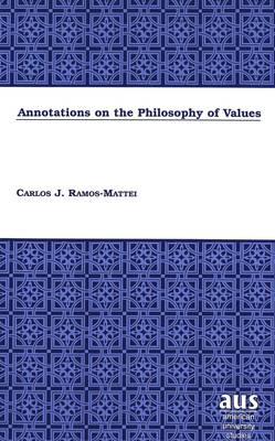 Book cover for Annotations on the Philosophy of Values