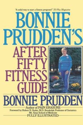 Cover of Bonnie Prudden's After Fifty Fitness Guide