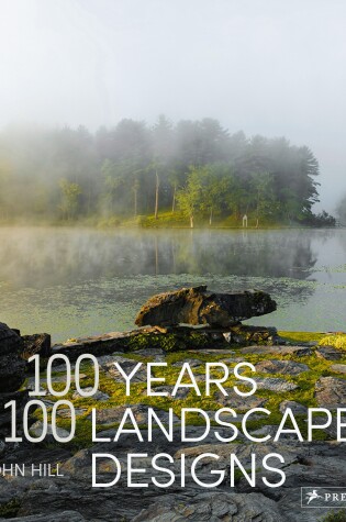Cover of 100 Years, 100 Landscape Designs