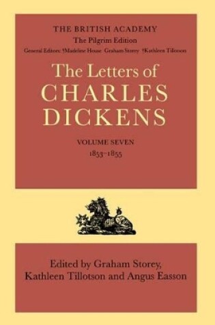 Cover of The Pilgrim Edition of the Letters of Charles Dickens: Volume 7: 1853-1855