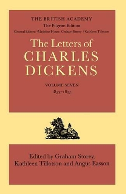 Cover of The Pilgrim Edition of the Letters of Charles Dickens: Volume 7: 1853-1855