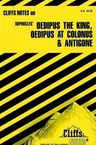 Cover of Notes on Sophocles' "Oedipus the King", "Oedipus at Colonus" and "Antigone"