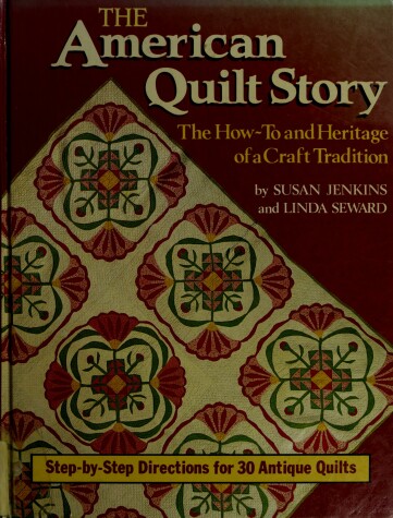 Book cover for The American Quilt Story