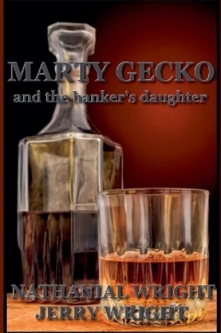 Cover of Marty Gecko and the Banker's Daughter