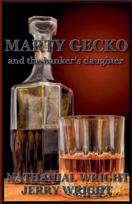 Book cover for Marty Gecko and the Banker's Daughter