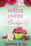 Book cover for Water Under Bridges