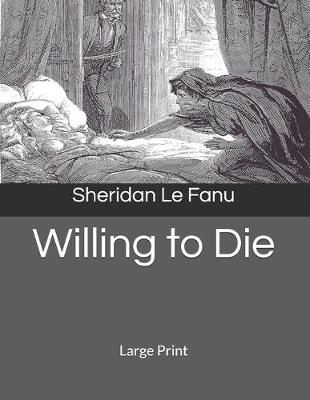 Book cover for Willing to Die