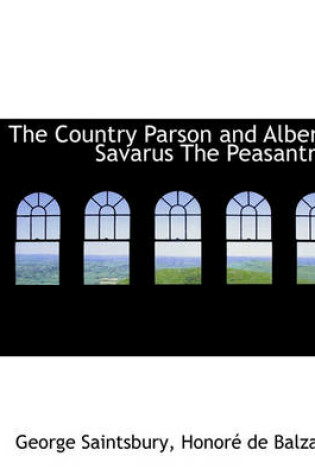 Cover of The Country Parson and Albert Savarus the Peasantry