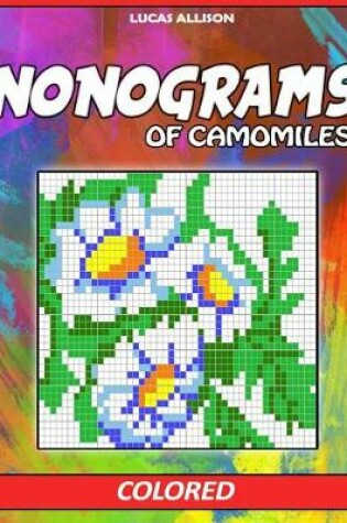 Cover of Nonograms of Camomiles