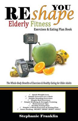 Book cover for REshape YOU Elderly Fitness Exercises & Eating Plan Book