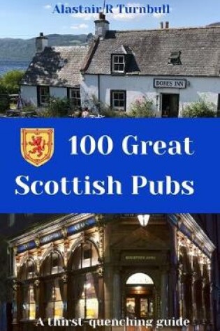 Cover of 100 Great Scottish Pubs