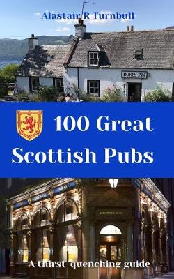 Cover of 100 Great Scottish Pubs