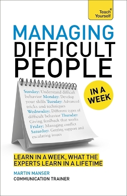 Book cover for Managing Difficult People in a Week