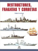 Book cover for Destructores, Fragatas y Corbetas