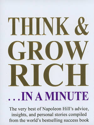 Book cover for Think and Grow Rich... in a Minute