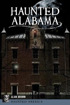 Book cover for Haunted Alabama