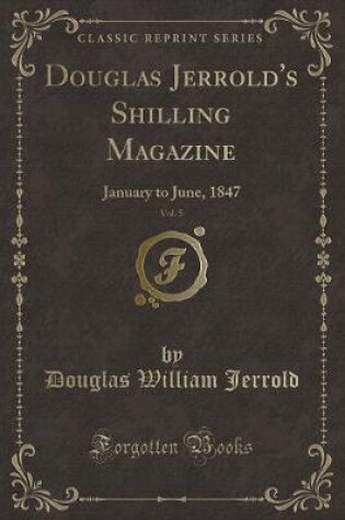 Cover of Douglas Jerrold's Shilling Magazine, Vol. 5