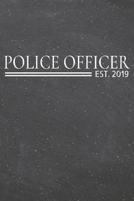 Book cover for Police Officer Est. 2019