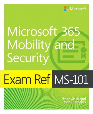 Book cover for Exam Ref MS-101 Microsoft 365 Mobility and Security