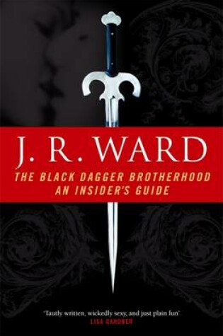 The Black Dagger Brotherhood: An Insider's Guide