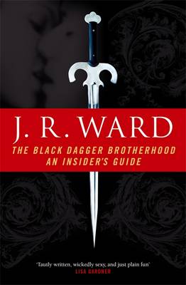 Book cover for The Black Dagger Brotherhood: An Insider's Guide