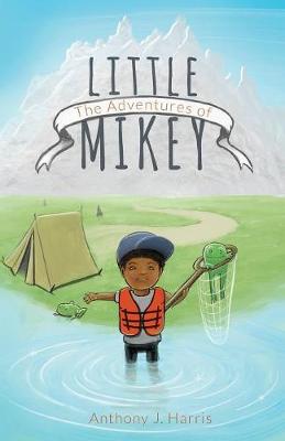 Book cover for The Adventures of Little Mikey