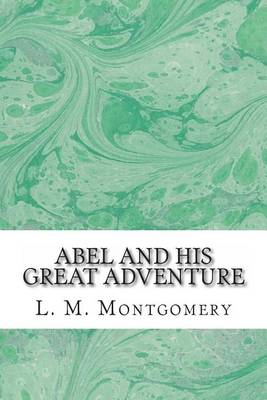 Book cover for Abel and His Great Adventure
