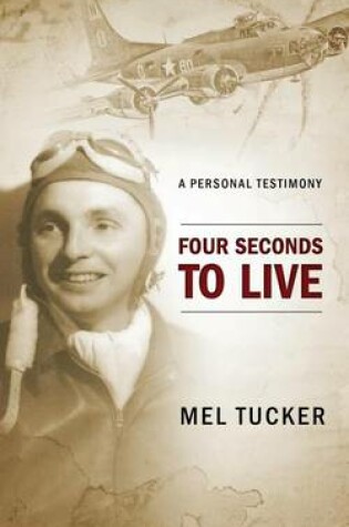 Cover of Four Seconds to Live