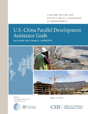 Cover of U.S.-China Parallel Development Assistance Goals