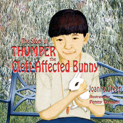 Book cover for The Story of Thumper The Cleft-Affected Bunny