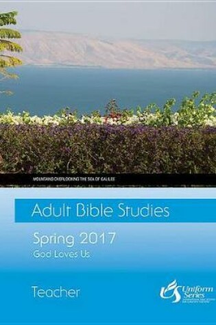 Cover of Adult Bible Studies Teacher Spring 2017