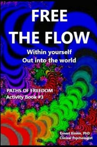 Cover of FREE THE FLOW kiss and hug reality