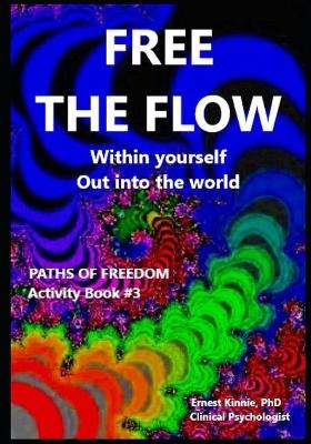 Book cover for FREE THE FLOW kiss and hug reality