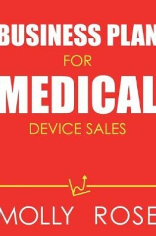 Cover of Business Plan For Medical Device Sales