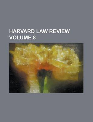 Book cover for Harvard Law Review Volume 8