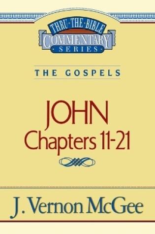 Cover of Thru the Bible Vol. 39: The Gospels (John 11-21)