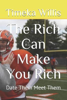 Book cover for The Rich Can Make You Rich