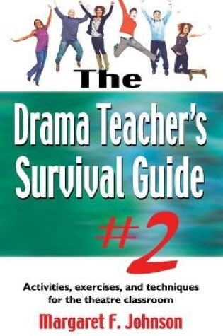 Cover of Drama Teacher's Survival Guide #2