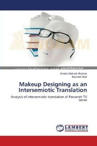 Cover of Makeup Designing as an Intersemiotic Translation